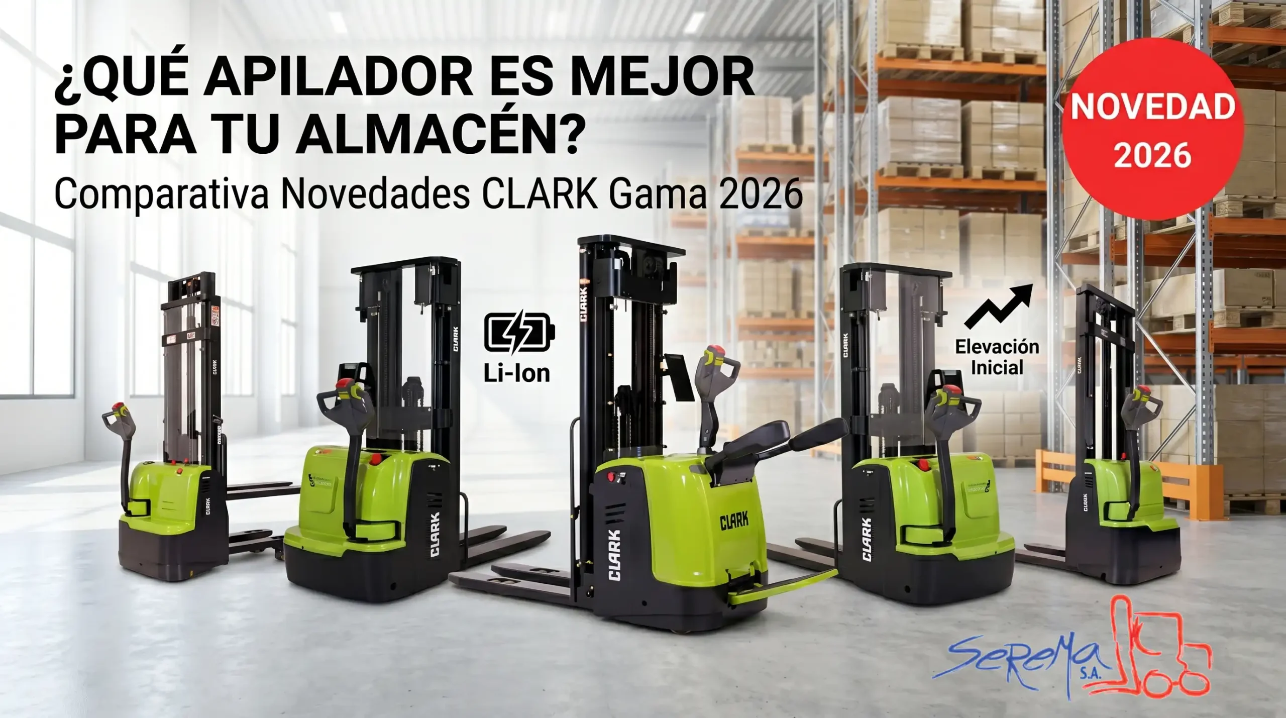Comparativa de los 5 mejores apiladores eléctricos Clark para elegir según el tipo de almacén.